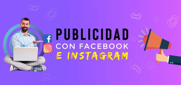 Publicidad con Facebook e Instagram